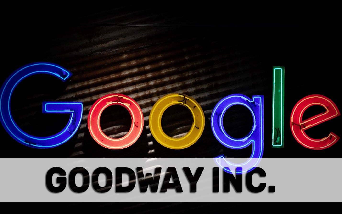 История создания поисковой системы Google - Маркетинговое агенство Goodway  Inc.